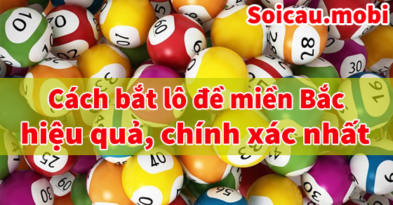 Cách tính lô đề miền Bắc hiệu quả, chính xác nhất