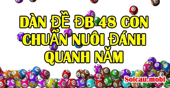 Dàn đề đb 48 con chuẩn nuôi đánh quanh năm Dàn đề đb 48 con chuẩn nuôi đánh quanh năm